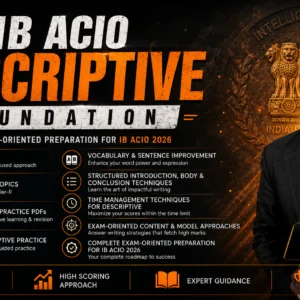 IB ACIO Descriptive Foundation 2026 by Hemant Sir - complete exam-oriented preparation with live lectures, study materials, essay writing and descriptive practice