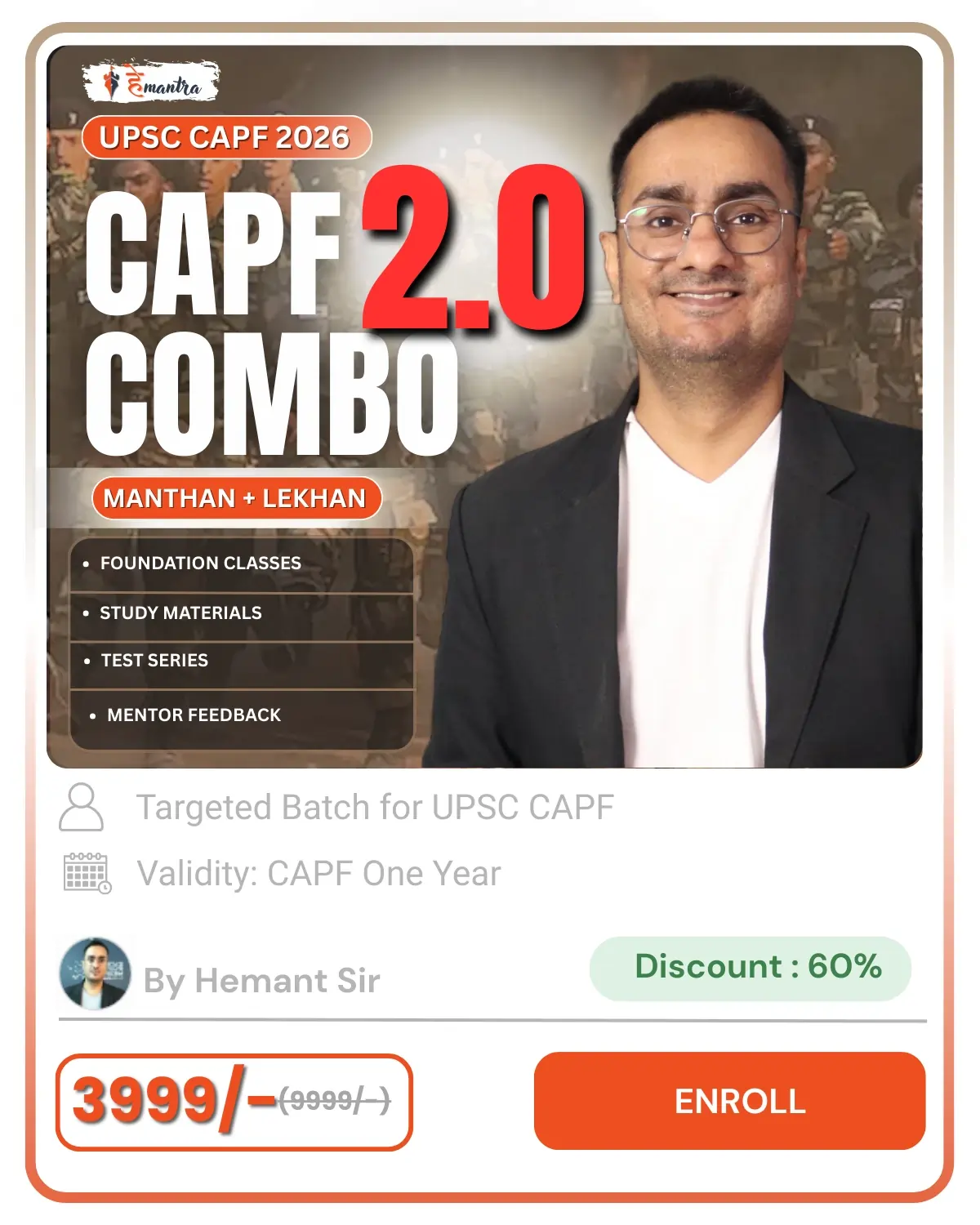 CAPF Combo 2.0 for UPSC CAPF 2026 by Hemant Sir combining Manthan and Lekhan courses with foundation classes, study materials, test series, and mentor feedback.