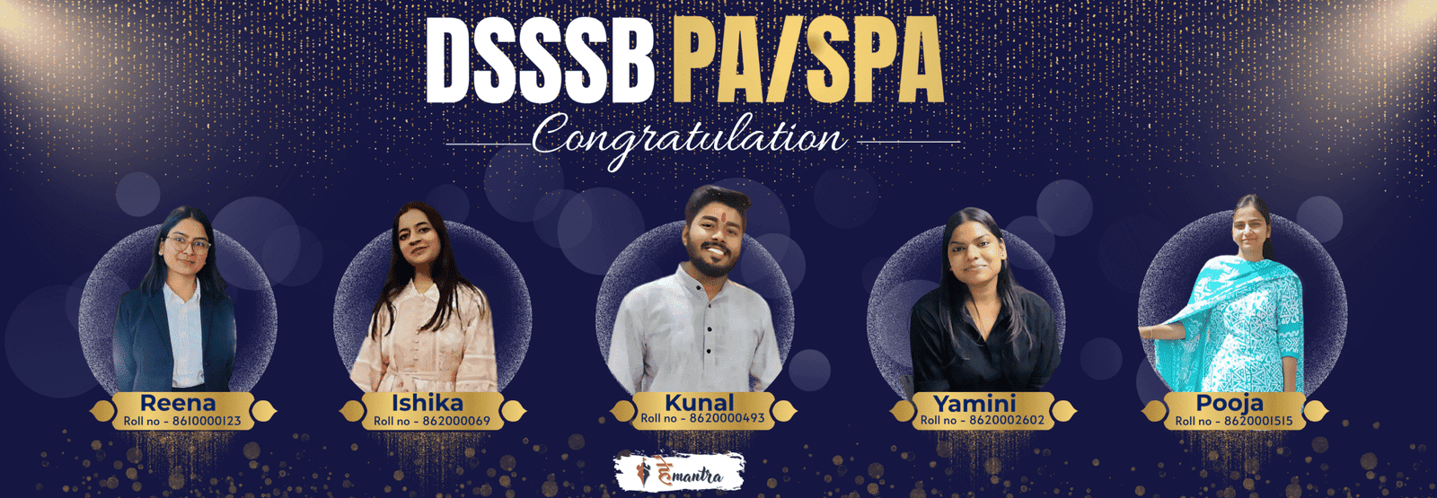 DSSSB PA/SPA selected candidates Reena, Ishika, Kunal, Yamini and Pooja | Hemantra