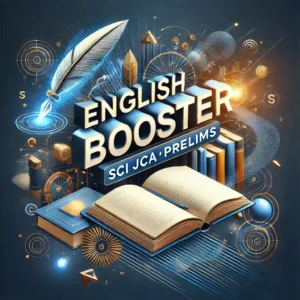 English Booster course for SCI JCA Prelims covering English grammar, vocabulary, comprehension and exam-oriented preparation for Supreme Court Junior Court Assistant aspirants.