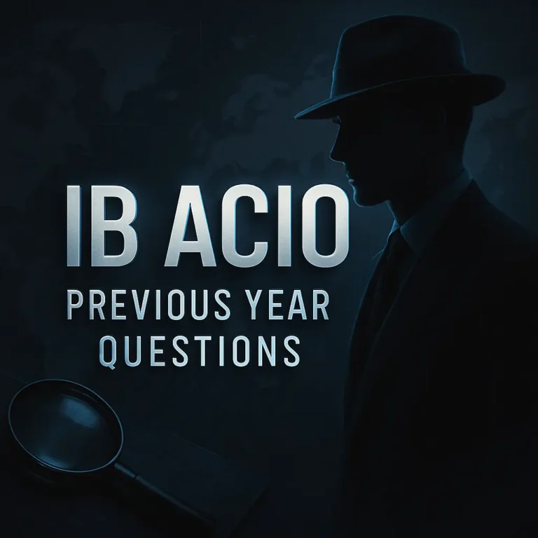 IB ACIO – PYQ 2025
