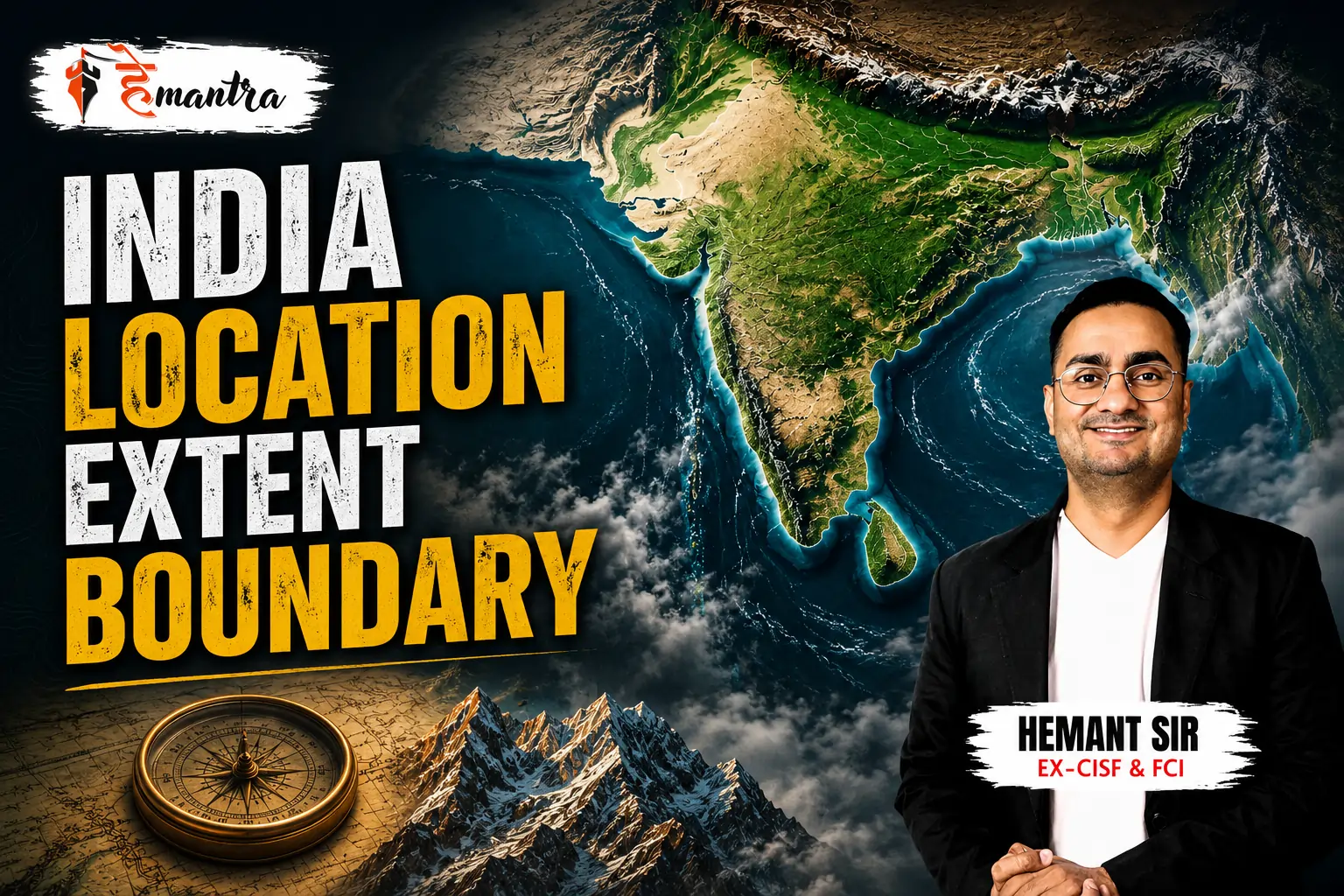 INDIA LOCATION EXTENT BOUNDARY | BY SHANKAR SIR