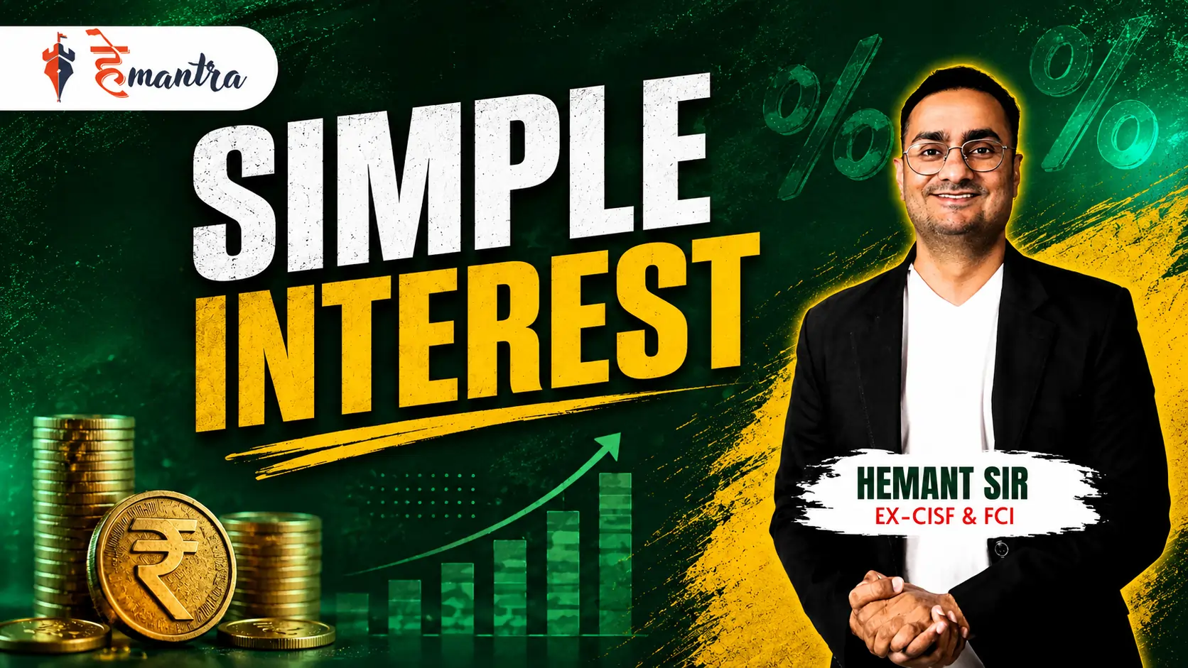 SIMPLE INTEREST | BY RAJ SIR